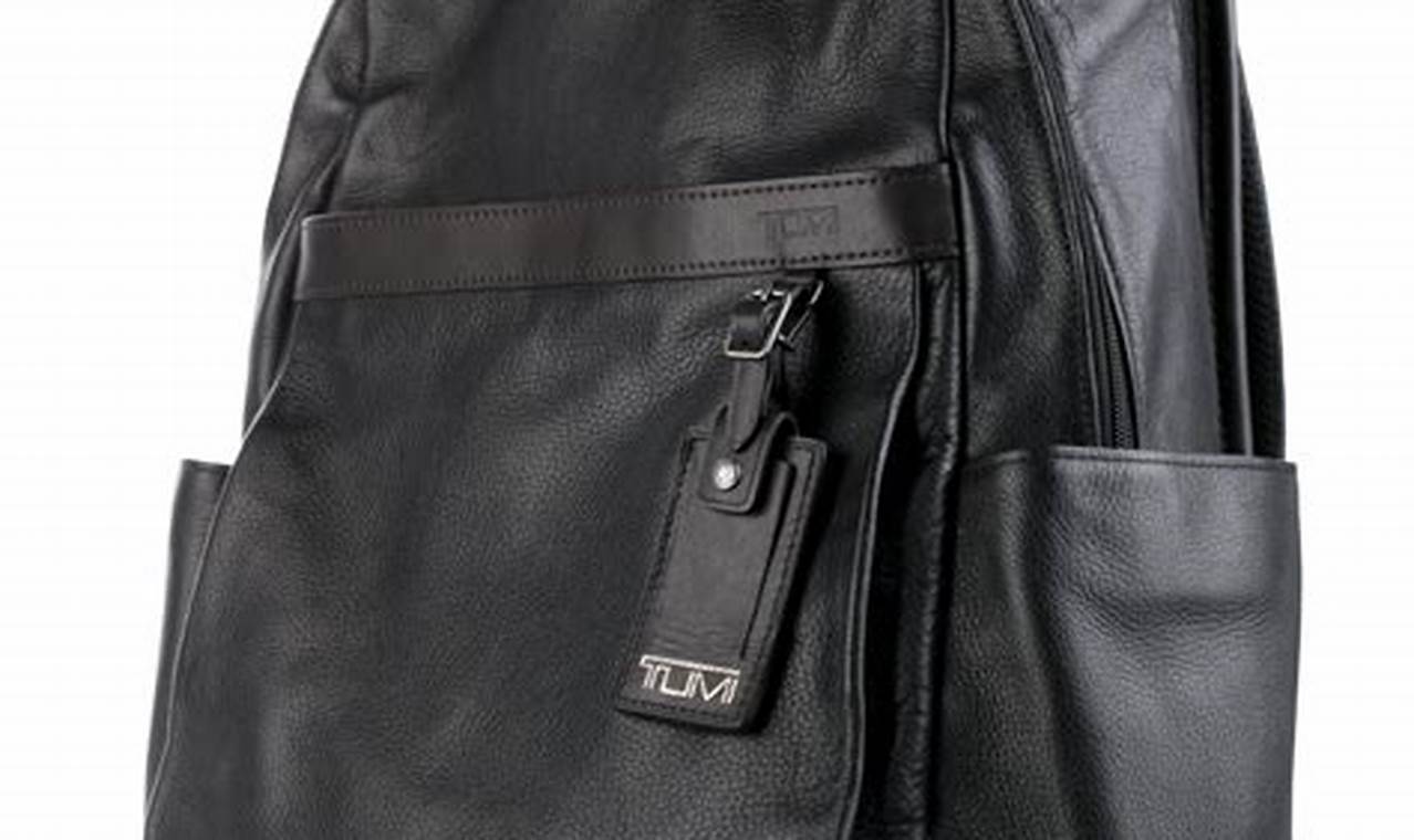 Premium Tumi Leather Backpacks: Style & Durability Ultimate Backpack Traveler Guide: Tips, Destinations & Budget Hacks Premium Tumi Leather Backpacks: Style & Durability | Ultimate Backpack Traveler Guide: Tips, Destinations & Budget Hacks