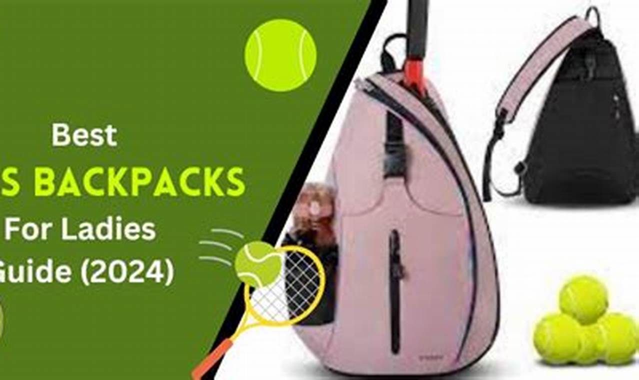 Top-Rated Best Backpacks for Tennis Players: Reviewed 2024 Ultimate Backpack Traveler Guide: Tips, Destinations & Budget Hacks Top-Rated Best Backpacks for Tennis Players: Reviewed 2024 | Ultimate Backpack Traveler Guide: Tips, Destinations & Budget Hacks