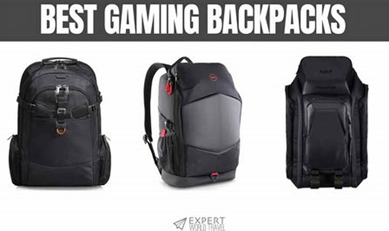 Best Backpacks for Gaming Laptops: Protect Your Rig! Ultimate Backpack Traveler Guide: Tips, Destinations & Budget Hacks Best Backpacks for Gaming Laptops: Protect Your Rig! | Ultimate Backpack Traveler Guide: Tips, Destinations & Budget Hacks