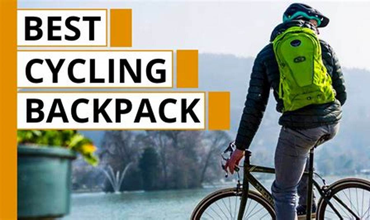Best Good Backpack for Cycling: Your Guide + Reviews Ultimate Backpack Traveler Guide: Tips, Destinations & Budget Hacks Best Good Backpack for Cycling: Your Guide + Reviews | Ultimate Backpack Traveler Guide: Tips, Destinations & Budget Hacks