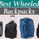 Top-Rated Wheeled Backpack: Your Best Rolling Backpack | Ultimate Backpack Traveler Guide: Tips, Destinations & Budget Hacks