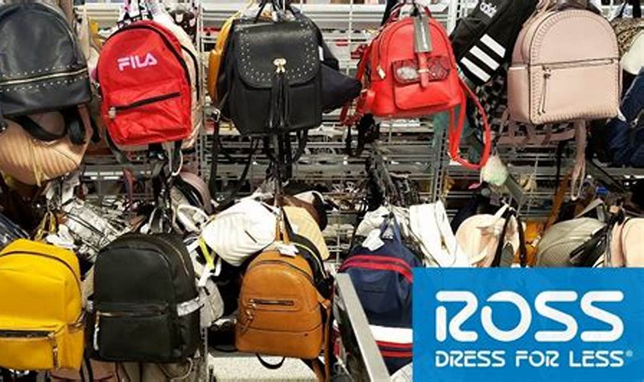 Discount Ross Backpacks: Styles for Every Backpacker | Ultimate Backpack Traveler Guide: Tips, Destinations & Budget Hacks
