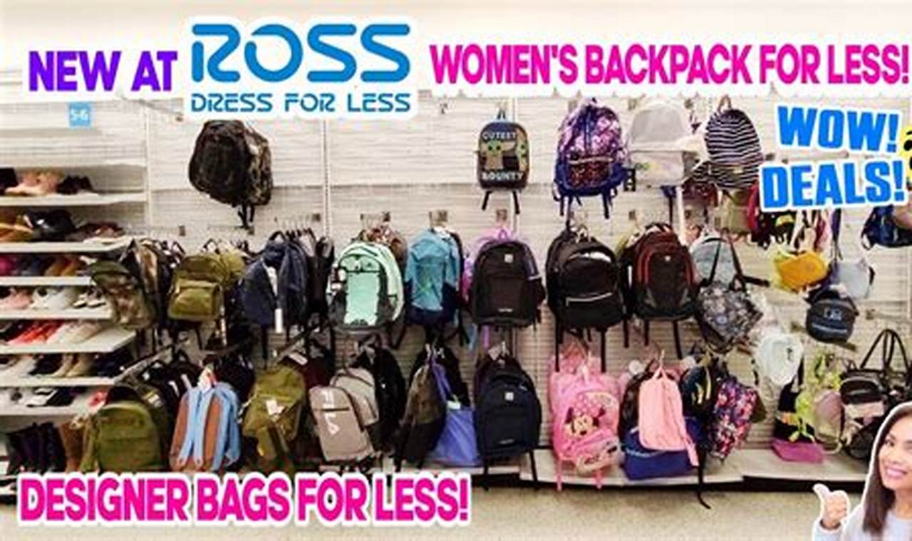 Affordable Backpacks at Ross: Your Backpacker's Deal! Ultimate Backpack Traveler Guide: Tips, Destinations & Budget Hacks Affordable Backpacks at Ross: Your Backpacker's Deal! | Ultimate Backpack Traveler Guide: Tips, Destinations & Budget Hacks