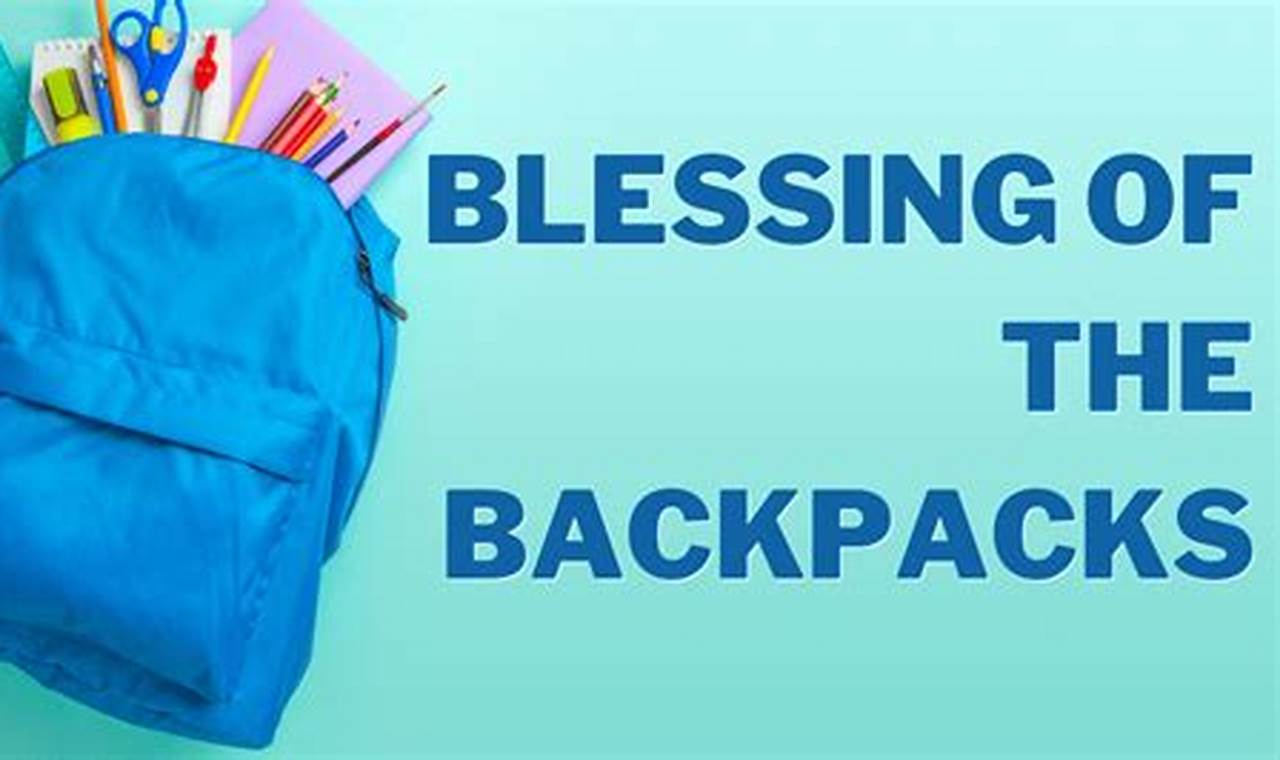 [Faith & Learning] Blessing of the Backpacks for Success! | Ultimate Backpack Traveler Guide: Tips, Destinations & Budget Hacks