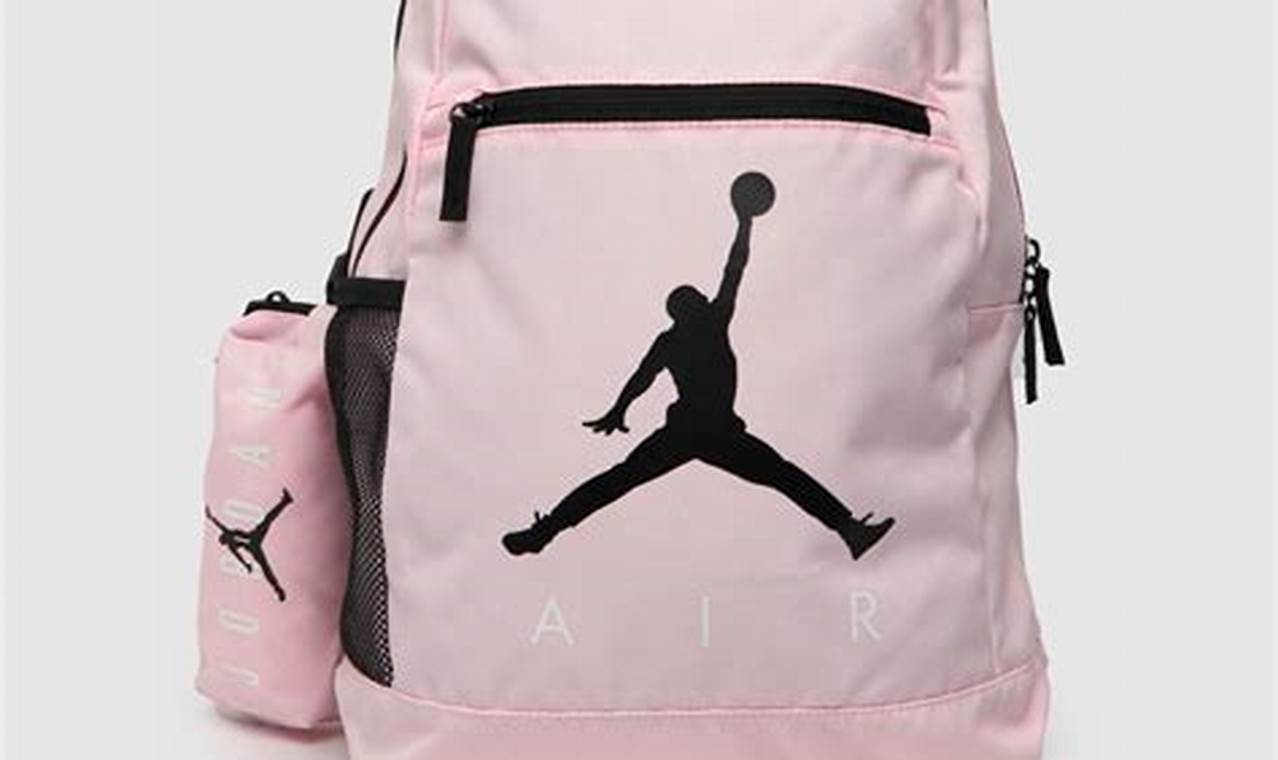 Shop Pink Air Jordan Backpacks Now: Style & Sport! | Ultimate Backpack Traveler Guide: Tips, Destinations & Budget Hacks