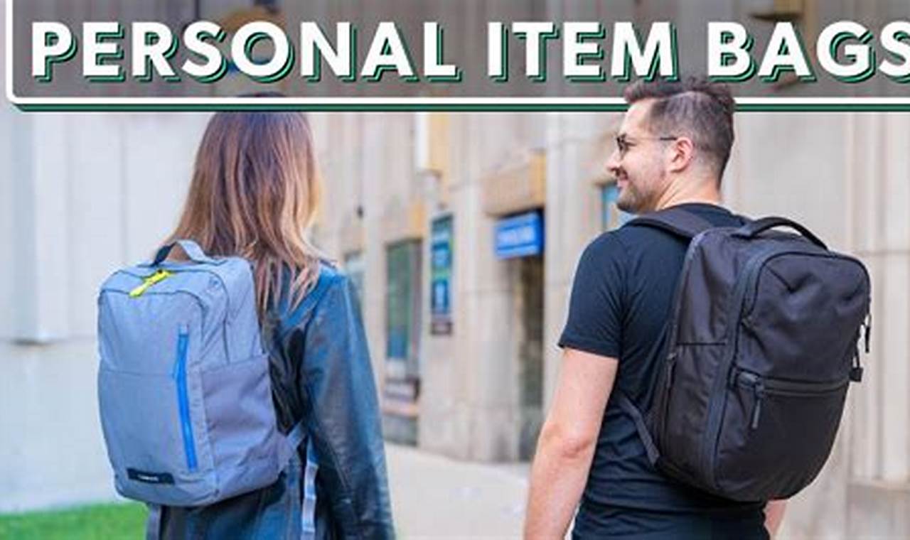 Best Personal Item Backpack [Guide 2024] | Ultimate Backpack Traveler Guide: Tips, Destinations & Budget Hacks